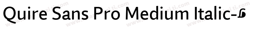 Quire Sans Pro Medium Italic字体转换